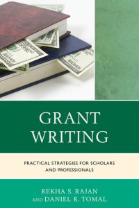 cover of the book Grant Writing: Practical Strategies for Scholars and Professionals