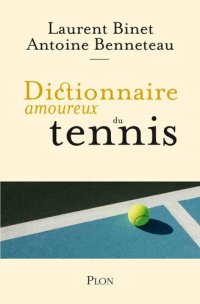 cover of the book Dictionnaire amoureux du tennis