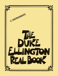 cover of the book The Duke Ellington Real Book: C Edition