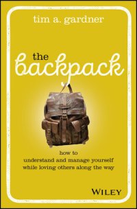 cover of the book The Backpack: How to Understand and Manage Yourself While Loving Others Along the Way