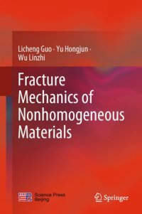 cover of the book Fracture Mechanics of Nonhomogeneous Materials