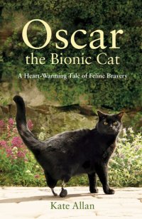 cover of the book Oscar: The Bionic Cat