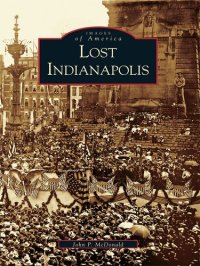 cover of the book Lost Indianapolis