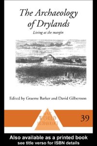 cover of the book The Archaeology of Drylands: Living at the Margin