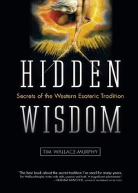 cover of the book Hidden Wisdom: The Secrets of the Western Esoteric Tradition