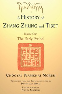 cover of the book A History of Zhang Zhung and Tibet, Volume One: The Early Period