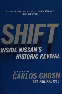 cover of the book Shift: Inside Nissan's Historic Revival