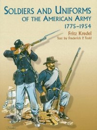 cover of the book Soldiers and Uniforms of the American Army, 1775-1954