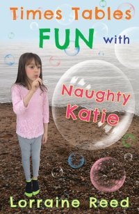 cover of the book Times Tables Fun with Naughty Katie