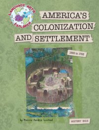 cover of the book America's Colonization and Settlement