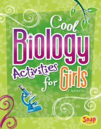 cover of the book Cool Biology Activities for Girls