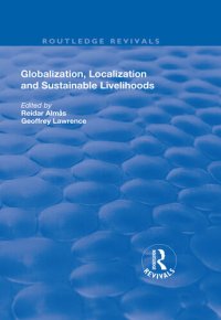 cover of the book Globalisation, Localisation and Sustainable Livelihoods