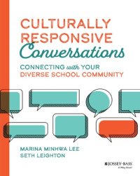 cover of the book Culturally Responsive Conversations: Connecting with Your Diverse School Community