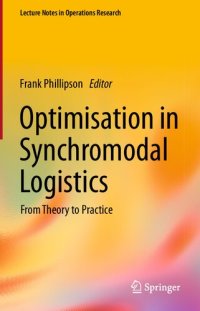 cover of the book Optimisation in Synchromodal Logistics: From Theory to Practice