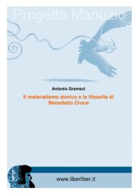 cover of the book Il materialismo storico e la filosofia di Benedetto Croce