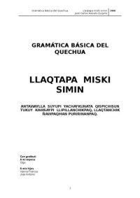 cover of the book Llaqtapa miski simin. Gramática básica del quechua. Antawaylla suyupi yachaykunata qispichisun tukuy kawsaypi llipillanchikpaq, llaqtanchik ñawpaqman puririnanpaq