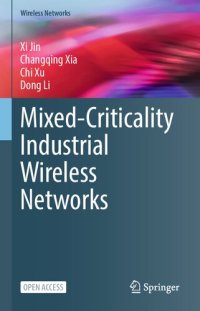 cover of the book Mixed-Criticality Industrial Wireless Networks