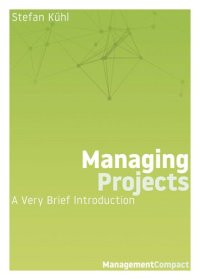 cover of the book Managing Projects: A Very Brief Introduction