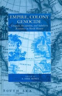 cover of the book Empire, Colony, Genocide: Conquest, Occupation, and Subaltern Resistance in World History