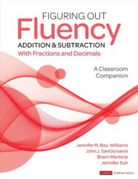 cover of the book Figuring Out Fluency - Addition and Subtraction With Fractions and Decimals: A Classroom Companion