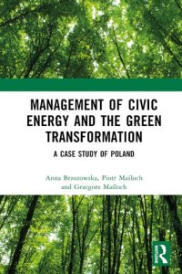 cover of the book Management of Civic Energy and the Green Transformation: A Case Study of Poland