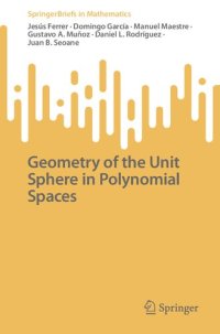 cover of the book Geometry of the Unit Sphere in Polynomial Spaces