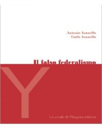 cover of the book Il falso federalismo