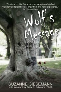 cover of the book Wolf's Message