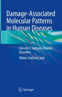 cover of the book Damage-Associated Molecular Patterns in Human Diseases: Volume 3: Antigen-Related Disorders