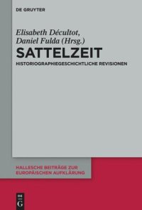 cover of the book Sattelzeit: Historiographiegeschichtliche Revisionen