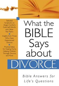 cover of the book What The Bible Says About Divorce