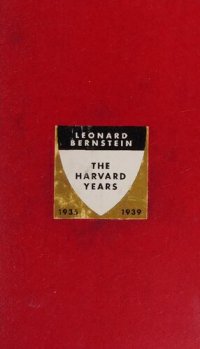 cover of the book Leonard Bernstein: The Harvard Years, 1935-1939