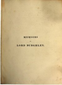 cover of the book Memoirs of the Life and Administration of the Right Honourable William Cecil, Lord Burghley