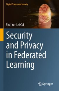 cover of the book Security and Privacy in Federated Learning