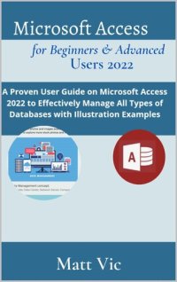 cover of the book Microsoft Access for Beginners & Advanced Users 2022