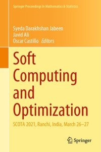 cover of the book Soft Computing and Optimization: SCOTA 2021, Ranchi, India, March 26–27