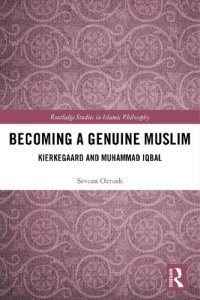 cover of the book Becoming a Genuine Muslim: Kierkegaard and Muhammad Iqbal