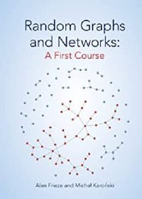 cover of the book Random Graphs and Networks: A First Course