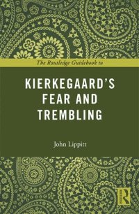 cover of the book The Routledge Guidebook to Kierkegaard's Fear and Trembling