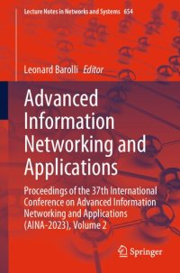 cover of the book Advanced Information Networking and Applications: Proceedings of the 37th International Conference on Advanced Information Networking and Applications (AINA-2023)