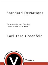 cover of the book Standard Deviations: Growing Up and Coming Down in the New Asia