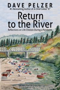 cover of the book Return to the River: Reflections on Life Choices During a Pandemic