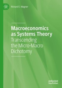 cover of the book Macroeconomics as Systems Theory: Transcending the Micro-Macro Dichotomy