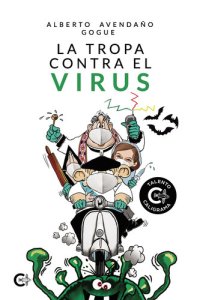 cover of the book La tropa contra el virus