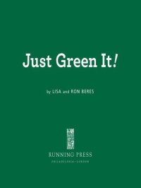 cover of the book Just Green It!: Simple Swaps to Save Your Health and the Planet