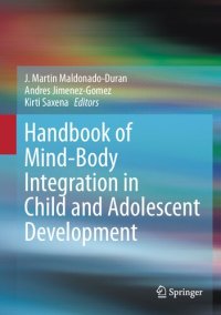 cover of the book Handbook of Mind/Body Integration in Child and Adolescent Development