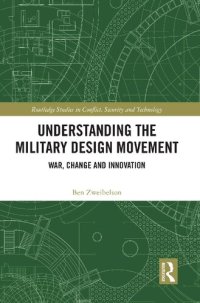 cover of the book Understanding the Military Design Movement: War, Change and Innovation