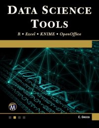 cover of the book Data Science Tools: R, Excel, KNIME, & OpenOffice