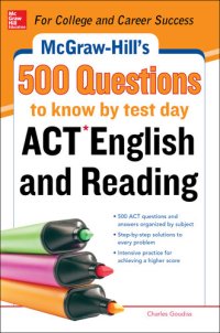 cover of the book McGraw-Hill's 500 ACT English and Reading Questions to Know by Test Day