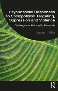 cover of the book Psychosocial Responses to Sociopolitical Targeting, Oppression and Violence: Challenges for Helping Professionals